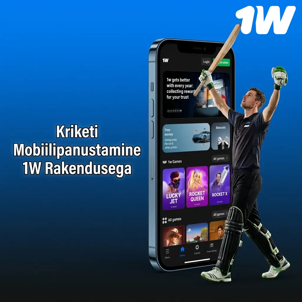 1W mobiilirakendus kriketipanustamiseks Androidil ja iOS-il – lae alla ja panusta igal ajal