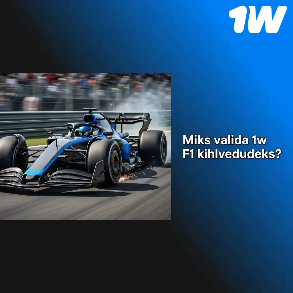 1w kihlveod Eesti F1 fännidele: lai turgude valik, liveturg, eestikeelne tugi ja turvaline platvorm