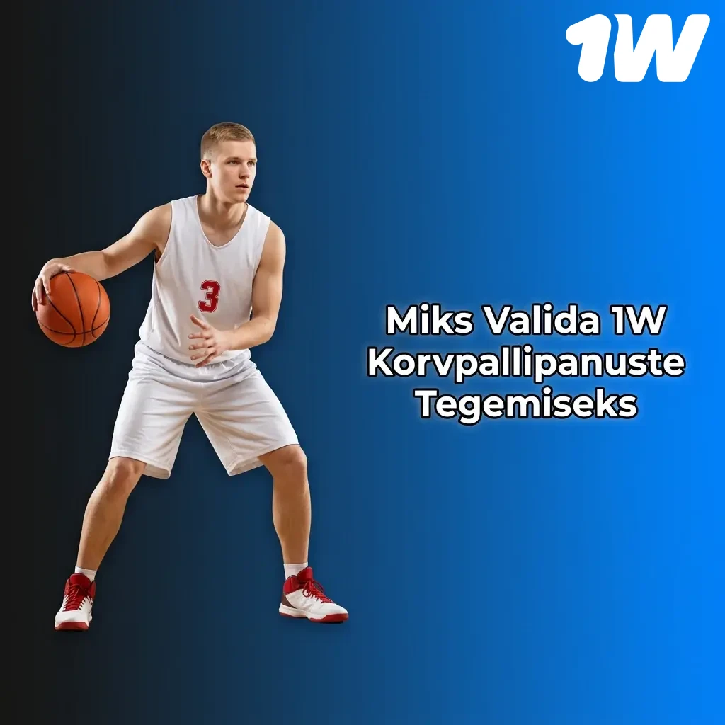 1W korvpallipanustamise platvormi eelised: lai mängude valik, live-panustamine ja kiire väljamakse Eestis