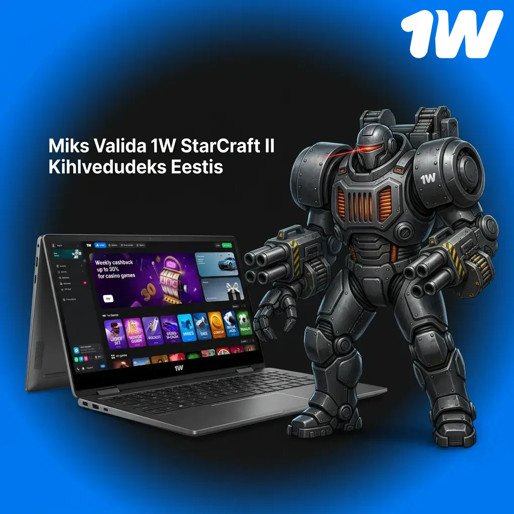 1W StarCraft II kihlveod Eestis – boonused, makseviisid, mobiilirakendus ja konkurentsivõimelised koefitsiendid
